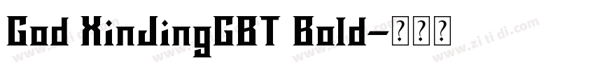 God XinJingGBT Bold字体转换